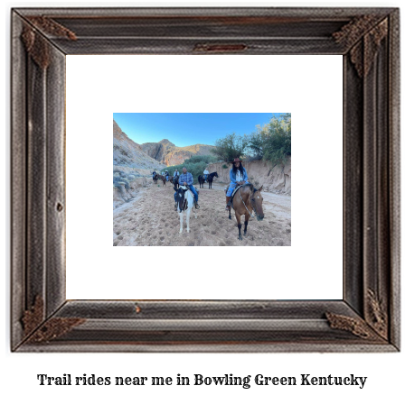 trail rides near me in Bowling Green, Kentucky